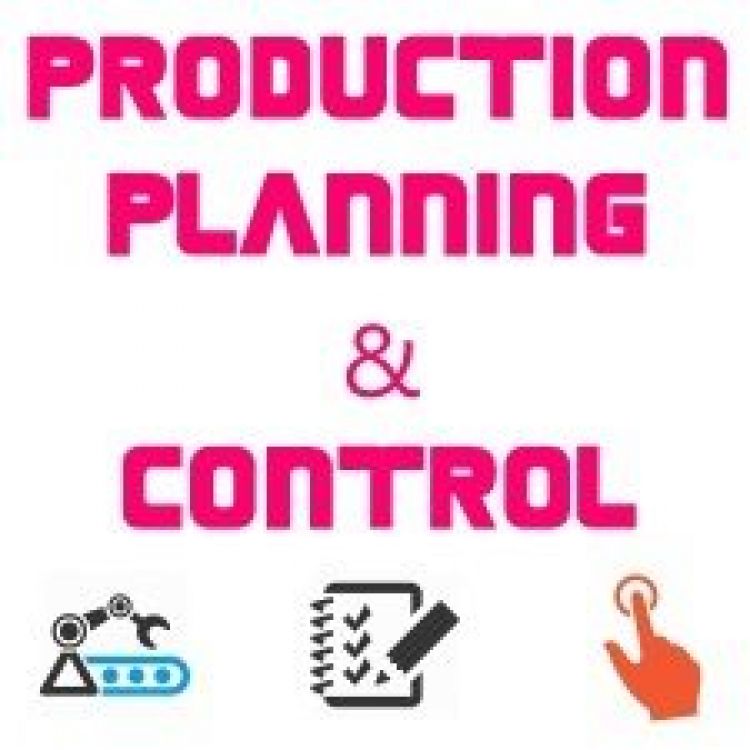 PRODUCTION PLANNING AND CONTROL